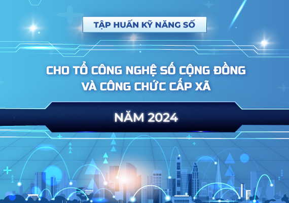 tap-huan-ky-nang-so-cho-to-cong-nghe-so-cong-dong-va-cong-chuc-cap-xa-nam-2024