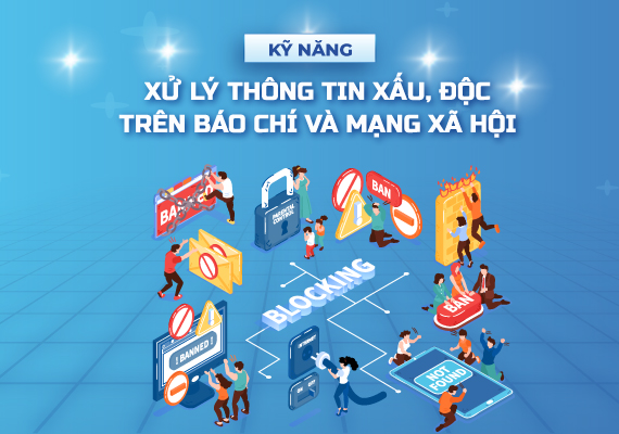 Kỹ năng xử lý thông tin trên báo chí và mạng xã hội