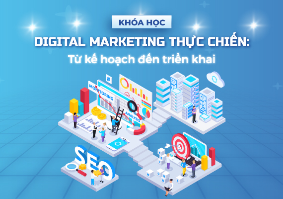 digital-marketing-thuc-chien-tu-ke-hoach-den-trien-khai