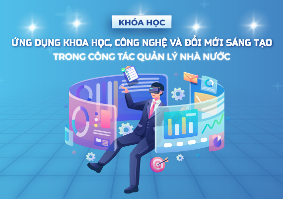 ung-dung-khoa-hoc-cong-nghe-va-doi-moi-sang-tao-trong-cong-tac-quan-ly-nha-nuoc-hp2025