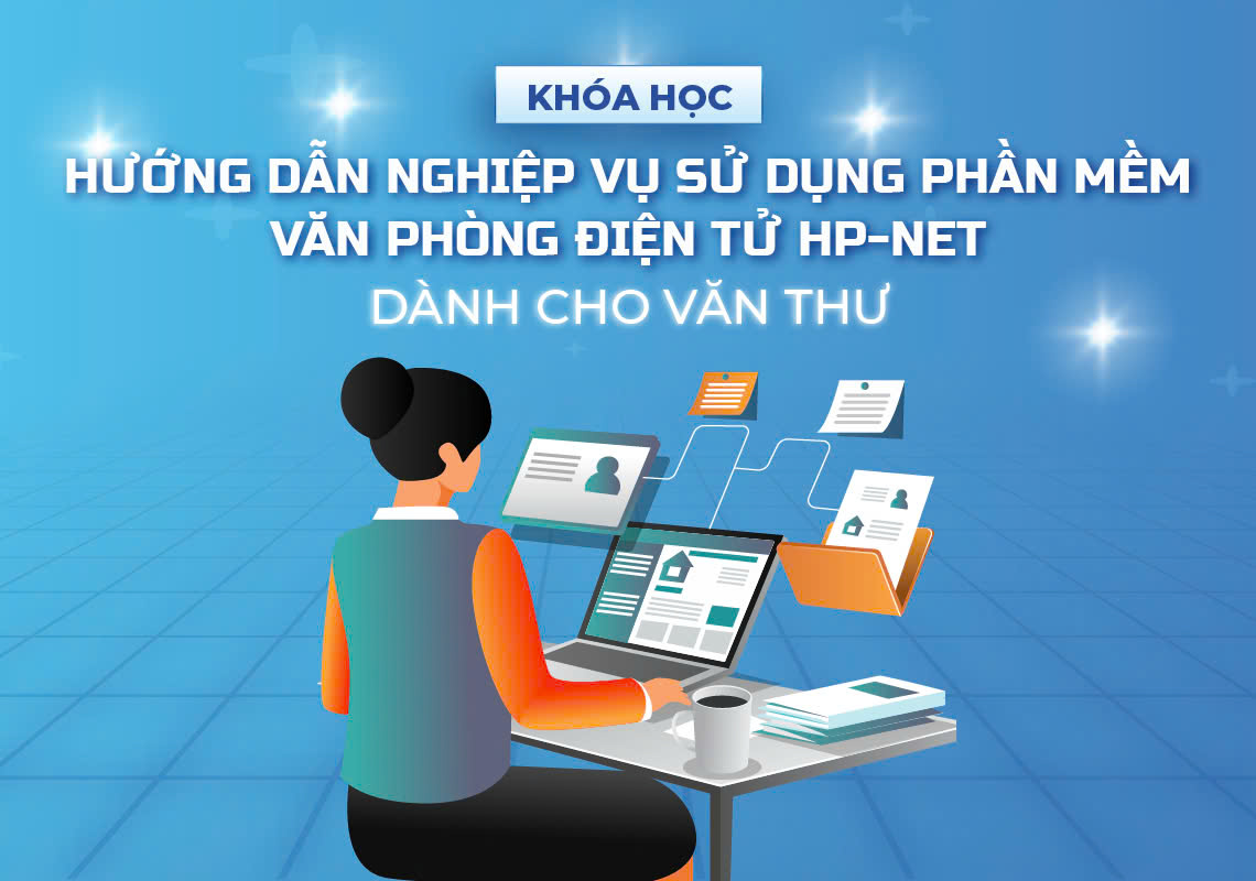 huong-dan-nghiep-vu-su-dung-phan-mem-van-phong-dien-tu-hp-net-danh-cho-van-thu