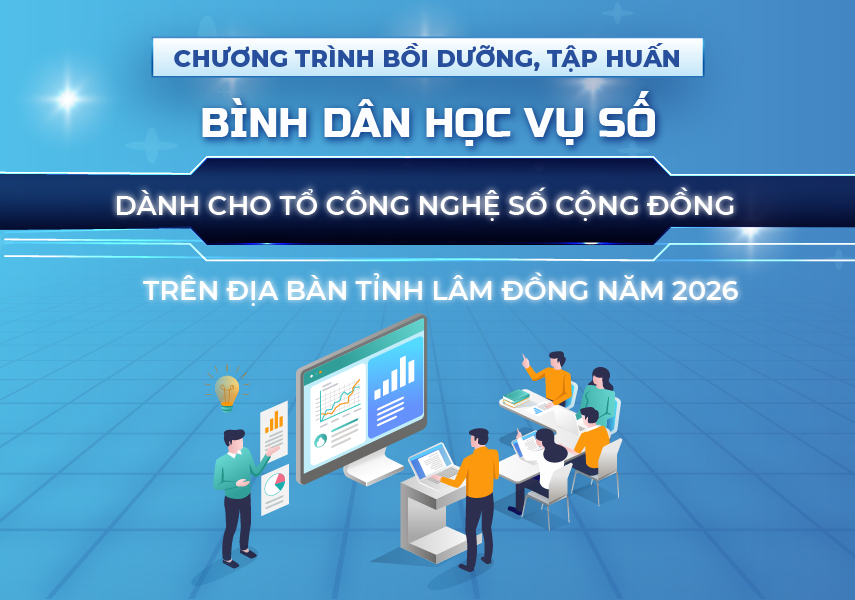 chuong-trinh-boi-duong-tap-huan-binh-dan-hoc-vu-so-danh-cho-to-cong-nghe-so-cong-dong-tren-dia-ban-tinh-lam-dong-nam-2026