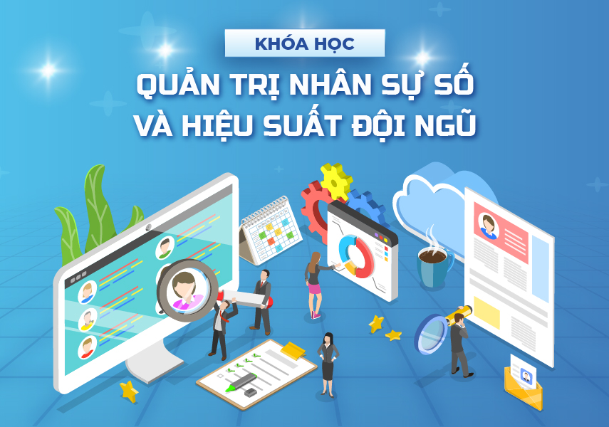 quan-tri-nhan-su-so-va-hieu-suat-doi-ngu