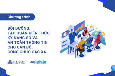 Bồi dưỡng, tập huấn kiến thức, kỹ năng số và an toàn thông tin cho cán bộ, công chức các xã
