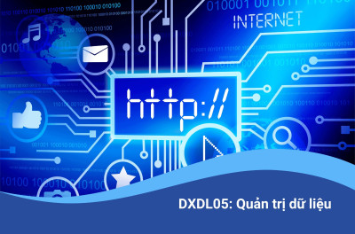 DXDL05: Quản trị dữ liệu