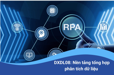 DXDL08: Nền tảng tổng hợp phân tích dữ liệu
