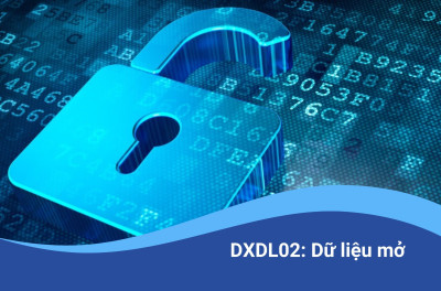 DXDL02: Dữ liệu mở