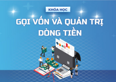 Gọi vốn và quản trị dòng tiền