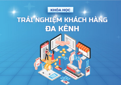 Trải nghiệm khách hàng đa kênh