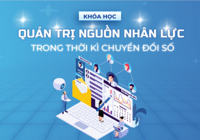 Quản trị nguồn nhân lực trong thời kì chuyển đổi số
