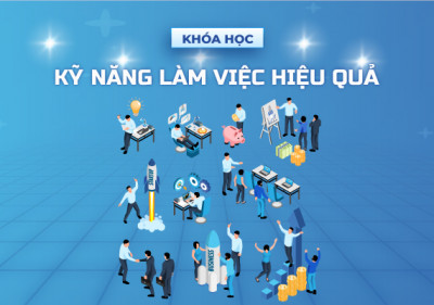 Kỹ năng làm việc hiệu quả