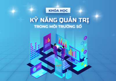 Kỹ năng quản trị trong môi trường số