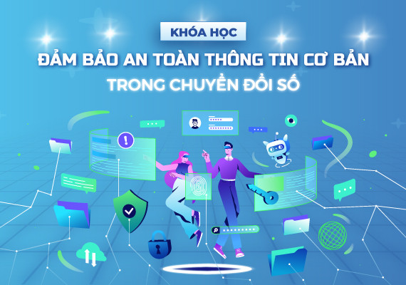 Đảm bảo an toàn thông tin cơ bản trong chuyển đổi số - HB2025