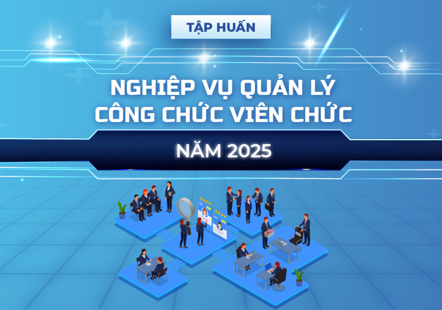 Tập huấn nghiệp vụ quản lý công chức viên chức SNVHP2025