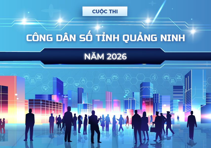 Cuộc thi “Công dân số tỉnh Quảng Ninh” năm 2026