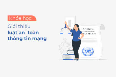 AIS-NT-03: Giới thiệu Luật an toàn thông tin mạng