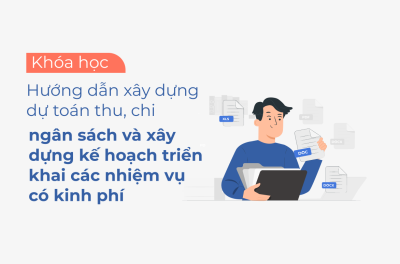 AIS-NV-06: Hướng dẫn xây dựng dự toán thu, chi ngân sách và xây dựng kế hoạch triển khai các nhiệm vụ có kinh phí