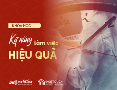 Kỹ năng làm việc hiệu quả